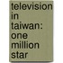 Television in Taiwan: One Million Star
