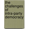 The Challenges of Intra-Party Democracy by Richard S. Katz