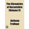 The Chronicles Of Barsetshire  Volume 9 door Trollope Anthony Trollope