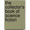 The Collector's Book Of Science Fiction door D.S. Ed Davies
