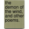 The Demon of the Wind, and other poems. door G. Jackson