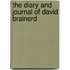 The Diary and Journal of David Brainerd
