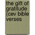 The Gift Of Gratitude (cev Bible Verses