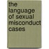 The Language of Sexual Misconduct Cases