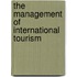The Management of International Tourism