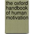 The Oxford Handbook Of Human Motivation