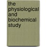 The Physiological and Biochemical Study door Israa Habeeb