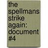 The Spellmans Strike Again: Document #4 door Lisa Lutz