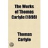 The Works of Thomas Carlyle (Volume 19)
