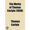 The Works of Thomas Carlyle (Volume 19) by Thomas Carlyle