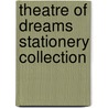 Theatre of Dreams Stationery Collection by Wendy Addison