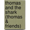 Thomas and the Shark (Thomas & Friends) door Wilbert Vere Awdry
