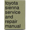 Toyota Sienna Service and Repair Manual door Jay Storer