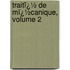 Traitï¿½ De Mï¿½Canique, Volume 2