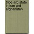 Tribe And State In Iran And Afghanistan