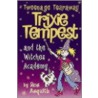 Trixie Tempest And The Witches' Academy door Ros Asquith