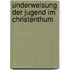 Underweisung Der Jugend Im Christenthum