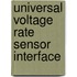 Universal Voltage Rate Sensor Interface