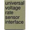 Universal Voltage Rate Sensor Interface door Jayanth Kruttiventi