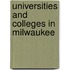 Universities and Colleges in Milwaukee