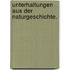 Unterhaltungen aus der Naturgeschichte.