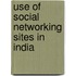 Use of Social Networking Sites in India