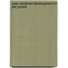 User-Centered-Development in der Praxis door Stefan Schulz