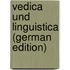 Vedica Und Linguistica (German Edition)