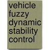 Vehicle Fuzzy Dynamic Stability Control by Mohsen Davoudi