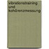 Vibrationstraining und Kohärenzmessung