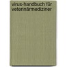 Virus-Handbuch für Veterinärmediziner door Mathias Ackermann