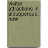 Visitor Attractions in Albuquerque, New by Books Llc