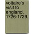 Voltaire's Visit to England. 1726-1729.