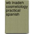 Wb Inadeh Cosmetology Practical Spanish