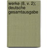 Werke (8, V. 2); Deutsche Gesamtausgabe by Johan August Strindberg