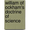 William of Ockham's Doctrine of Science door Thomas John Stokes