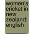 Women's Cricket in New Zealand: English