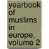 Yearbook of Muslims in Europe, Volume 2