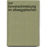 Zur Tonverschmelzung im Altaegyptischen by Chris Abel