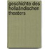 geschichte des hollašndischen theaters