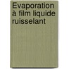 Évaporation à film liquide ruisselant door M'Barek Feddaoui