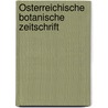 Österreichische botanische Zeitschrift door Onbekend