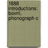 1888 Introductions: Bovril, Phonograph C