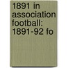 1891 in Association Football: 1891-92 Fo door Books Llc