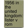 1956 in the United Kingdom: Lister V Rom door Books Llc