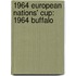 1964 European Nations' Cup: 1964 Buffalo