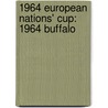 1964 European Nations' Cup: 1964 Buffalo door Books Llc
