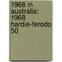 1968 in Australia: 1968 Hardie-Ferodo 50