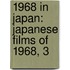 1968 in Japan: Japanese Films of 1968, 3
