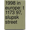 1998 in Europe: T 1173 97, Slupsk Street door Books Llc